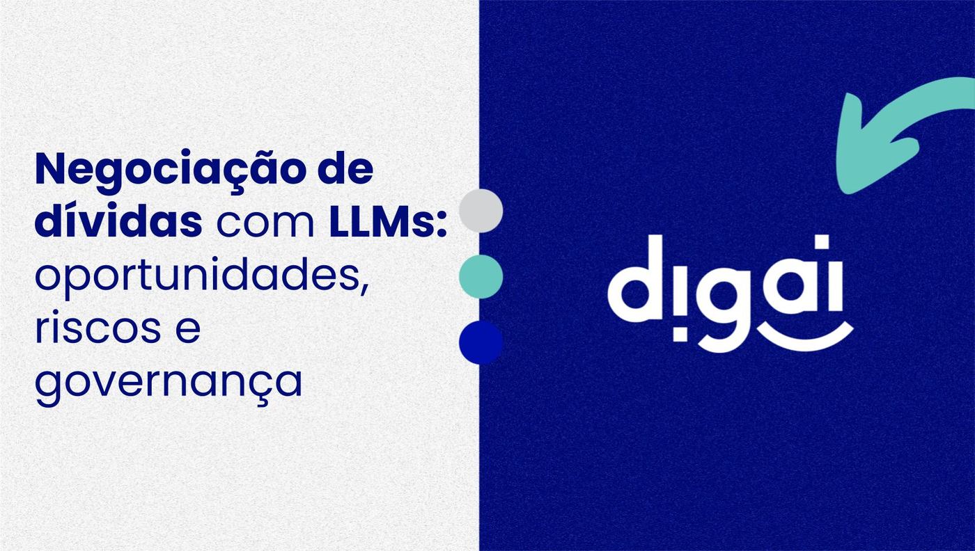 Negociação de dívidas com LLMs: oportunidades, riscos e governança