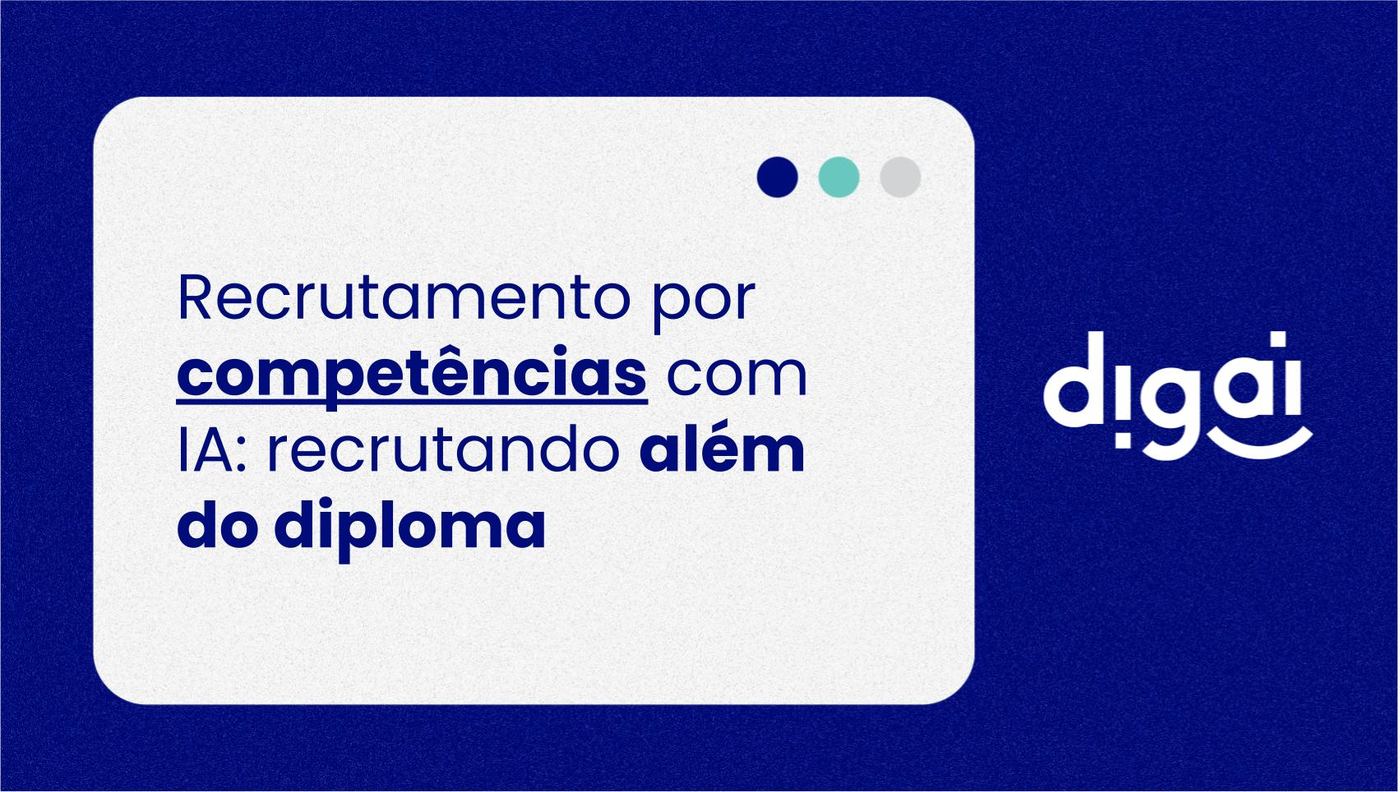 Recrutamento por competências com IA: recrutando além do diploma
